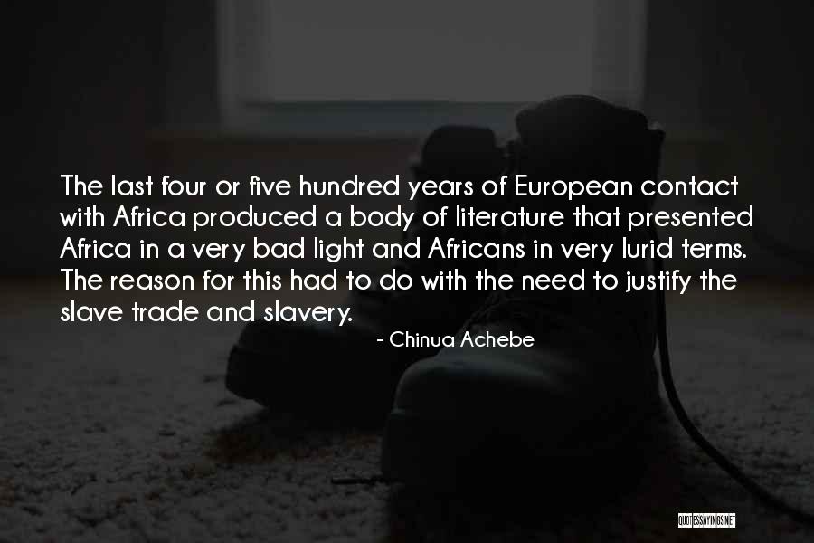 Seewis Hotel Quotes By Chinua Achebe Seewis Hotel Quotes By Chinua Achebe