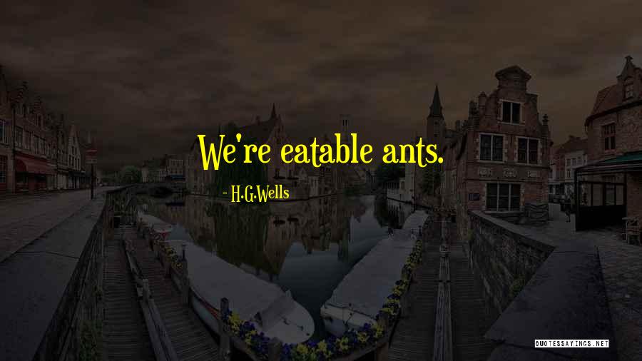 Seferino Torres Quotes By H.G.Wells Seferino Torres Quotes By H.G.Wells