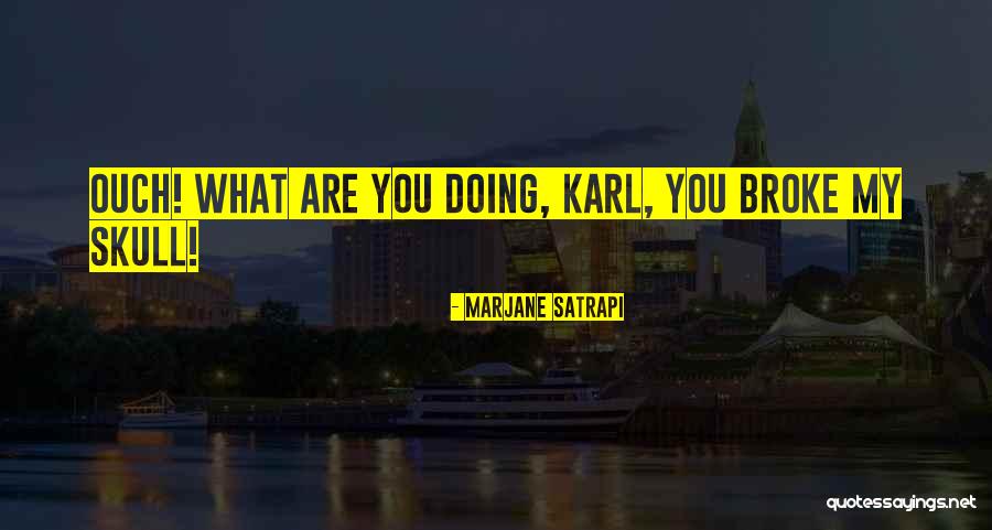 Seferlis Taxi Quotes By Marjane Satrapi Seferlis Taxi Quotes By Marjane Satrapi