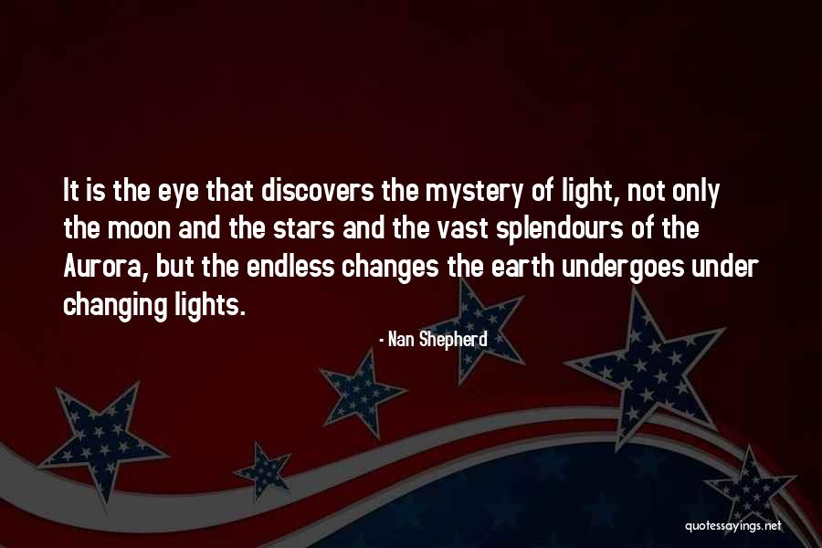 Seferlis Theatro Quotes By Nan Shepherd Seferlis Theatro Quotes By Nan Shepherd