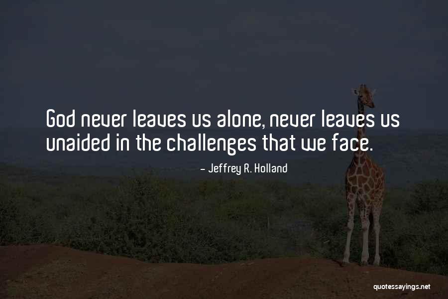 Seferovic Haris Quotes By Jeffrey R. Holland Seferovic Haris Quotes By Jeffrey R. Holland