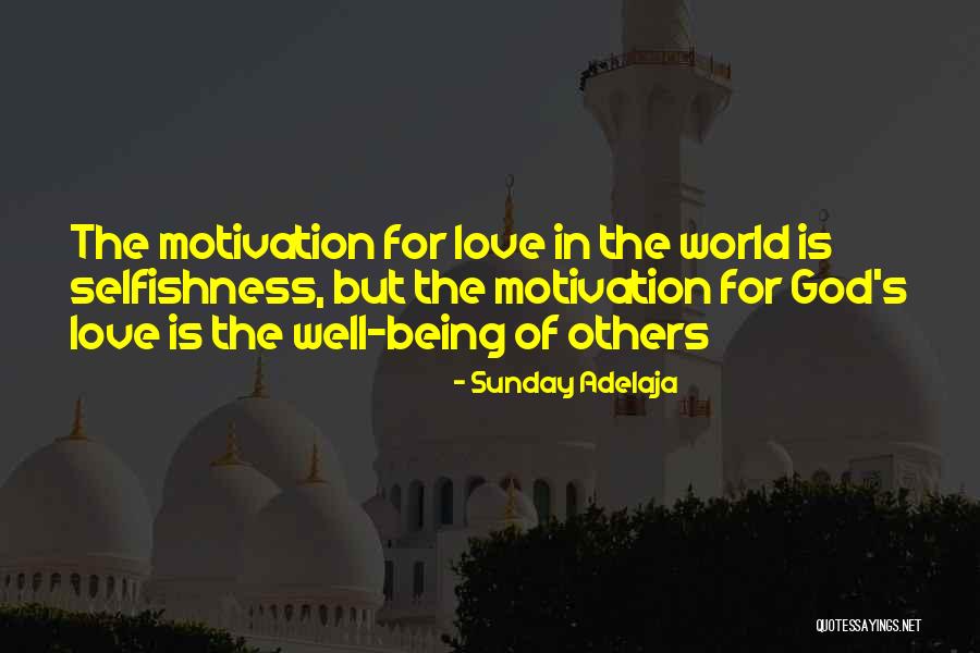Seflessness Quotes By Sunday Adelaja Seflessness Quotes By Sunday Adelaja