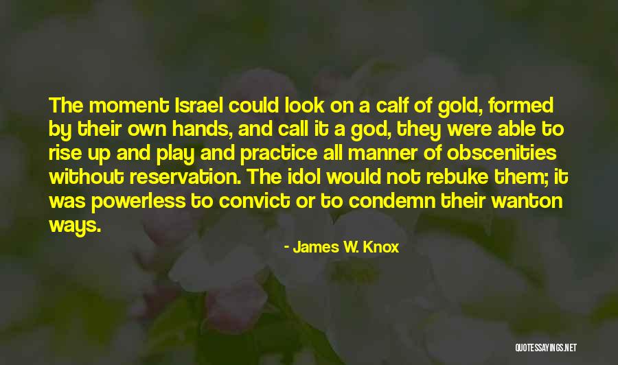 Seflish Quotes By James W. Knox Seflish Quotes By James W. Knox