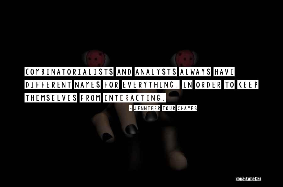 Seflish Quotes By Jennifer Tour Chayes Seflish Quotes By Jennifer Tour Chayes