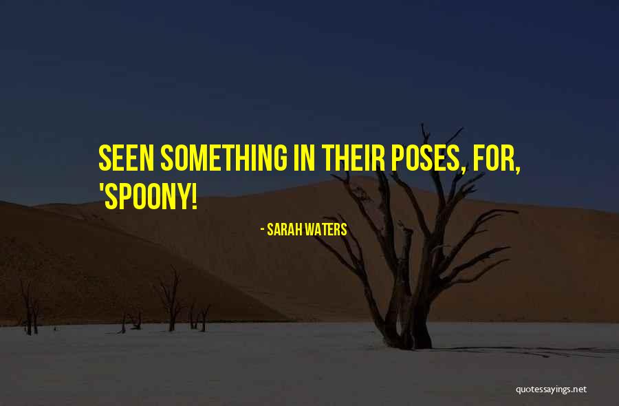 Segadora Acondicionadora Quotes By Sarah Waters Segadora Acondicionadora Quotes By Sarah Waters