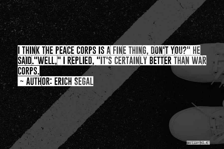 Segal Quotes By Erich Segal