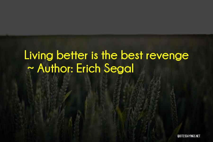 Segal Quotes By Erich Segal