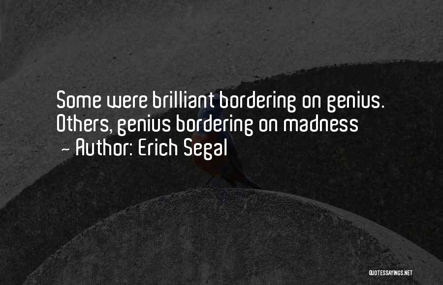 Segal Quotes By Erich Segal