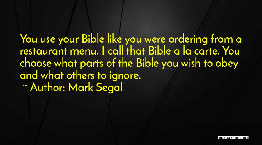 Segal Quotes By Mark Segal