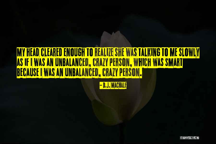 Segall Bryant Quotes By D.J. MacHale Segall Bryant Quotes By D.J. MacHale