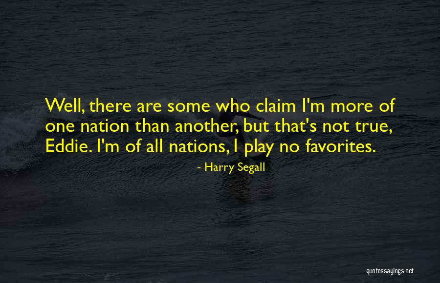 Segall Quotes By Harry Segall Segall Quotes By Harry Segall