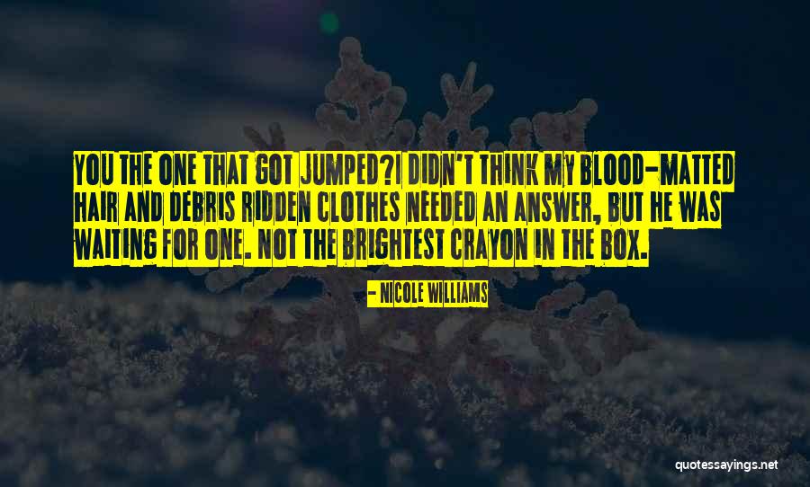 Segaller Quotes By Nicole Williams Segaller Quotes By Nicole Williams