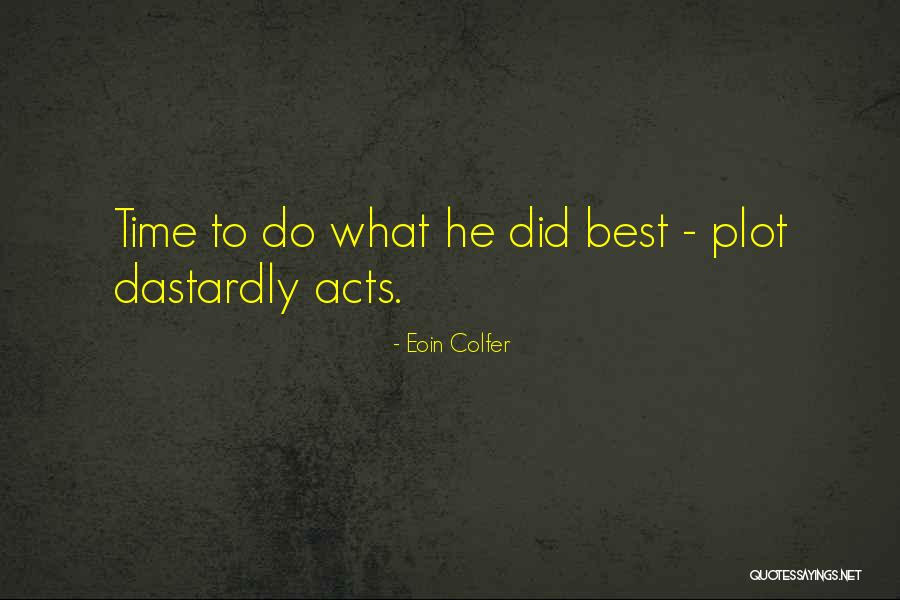 Segard Fishing Quotes By Eoin Colfer Segard Fishing Quotes By Eoin Colfer
