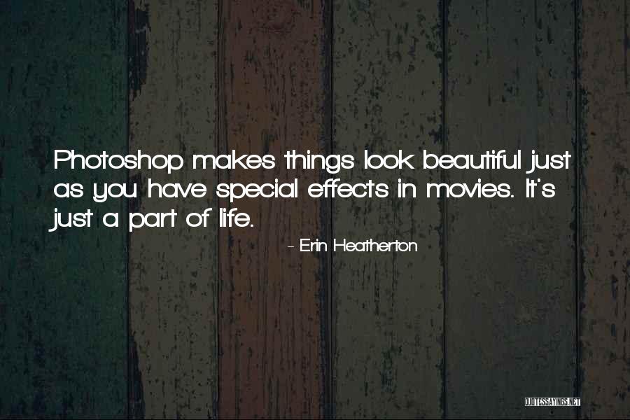 Segarini Quotes By Erin Heatherton Segarini Quotes By Erin Heatherton