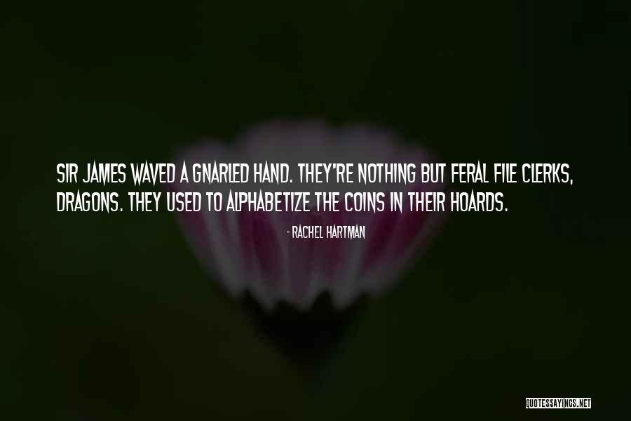 Segaudu Quotes By Rachel Hartman Segaudu Quotes By Rachel Hartman