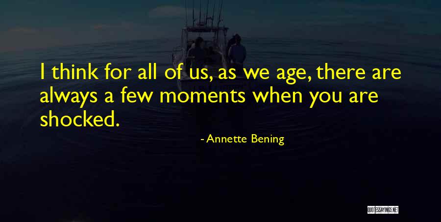 Segedin Goulash Quotes By Annette Bening Segedin Goulash Quotes By Annette Bening