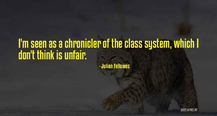 Segelas Chocolates Quotes By Julian Fellowes
