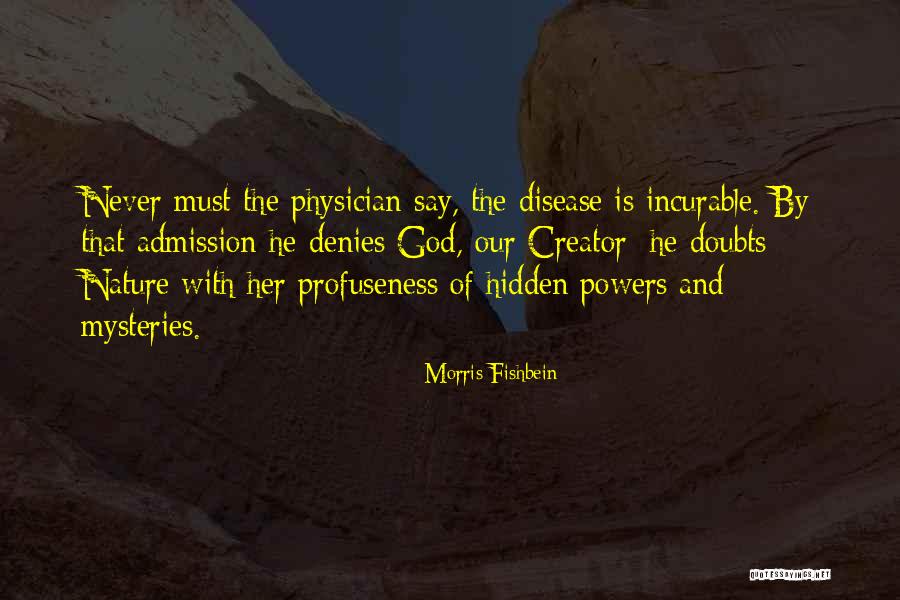 Segen Locks Quotes By Morris Fishbein Segen Locks Quotes By Morris Fishbein