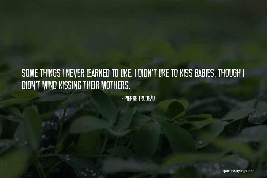 Segenap Hatiku Quotes By Pierre Trudeau Segenap Hatiku Quotes By Pierre Trudeau