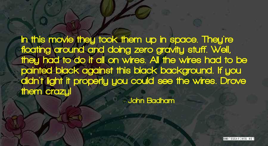 Segerstam Quotes By John Badham Segerstam Quotes By John Badham