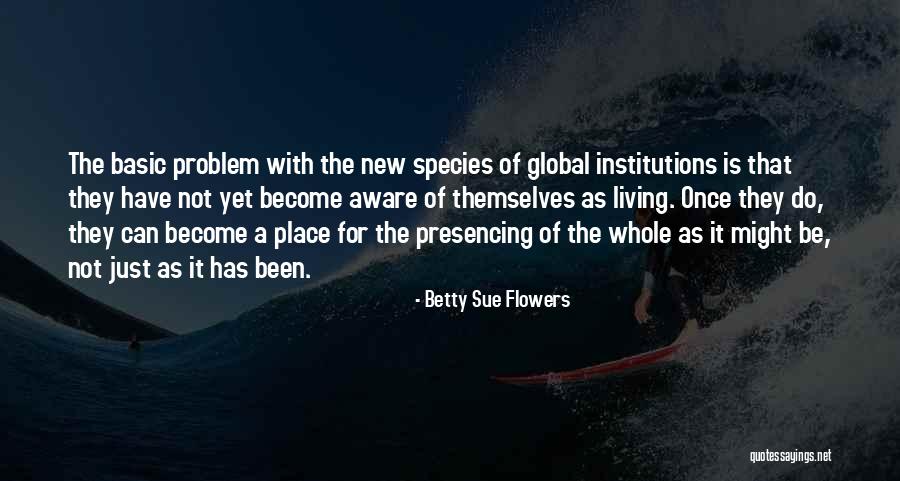Segerstrom Theater Quotes By Betty Sue Flowers Segerstrom Theater Quotes By Betty Sue Flowers