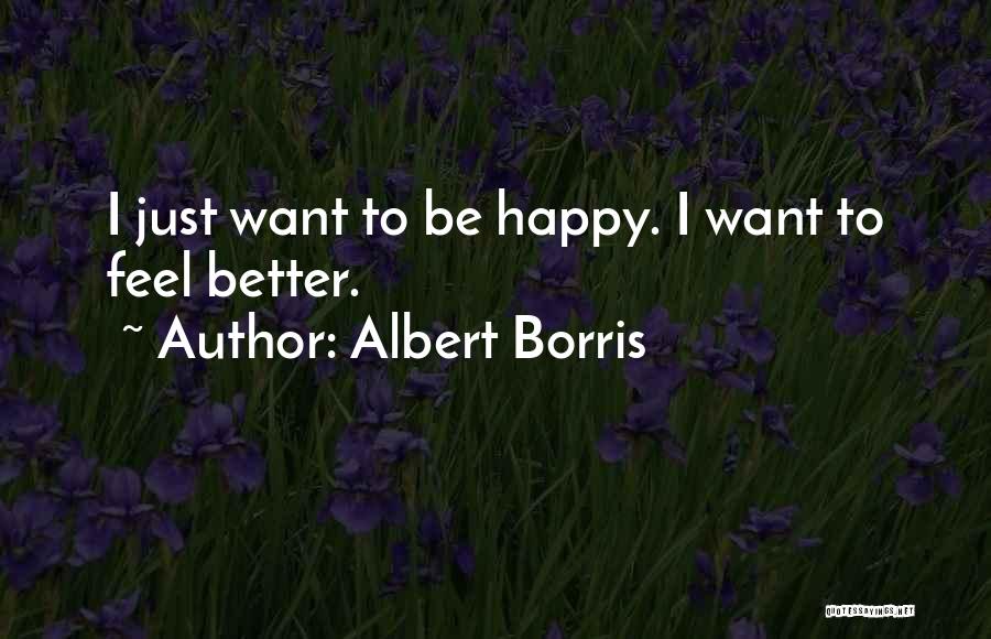 Seggfej K Pek Quotes By Albert Borris