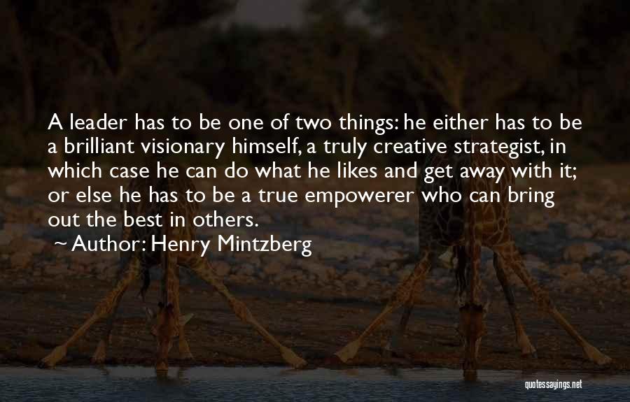 Seggfej K Pek Quotes By Henry Mintzberg