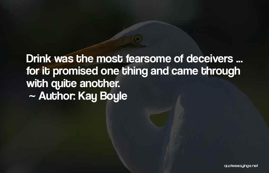 Seggfej K Pek Quotes By Kay Boyle