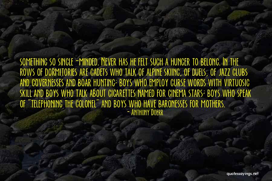 Seggioloni Quotes By Anthony Doerr Seggioloni Quotes By Anthony Doerr