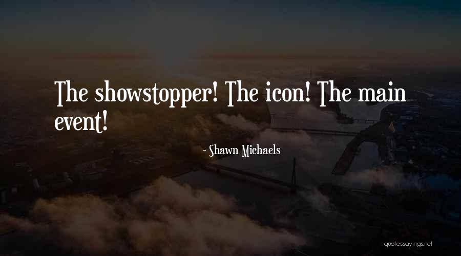 Segitiga Lancip Quotes By Shawn Michaels Segitiga Lancip Quotes By Shawn Michaels