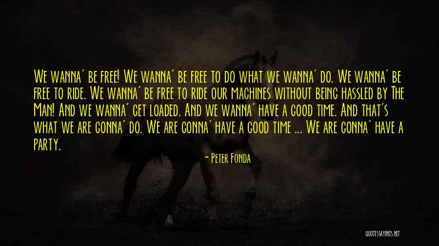 Seglinski Quotes By Peter Fonda Seglinski Quotes By Peter Fonda