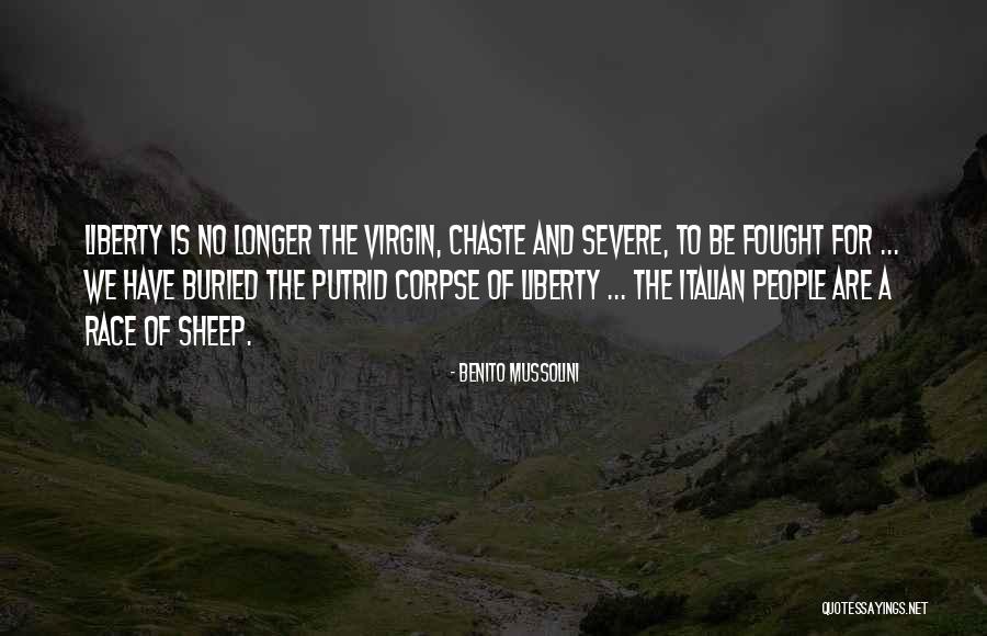 Segliny Quotes By Benito Mussolini Segliny Quotes By Benito Mussolini