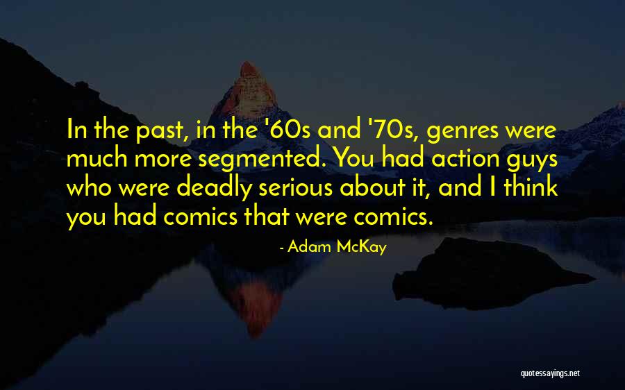 Segmented Quotes By Adam McKay