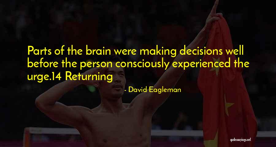 Segmented Woodturning Quotes By David Eagleman Segmented Woodturning Quotes By David Eagleman