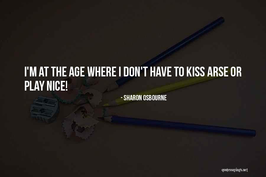 Segmenting Quotes By Sharon Osbourne Segmenting Quotes By Sharon Osbourne