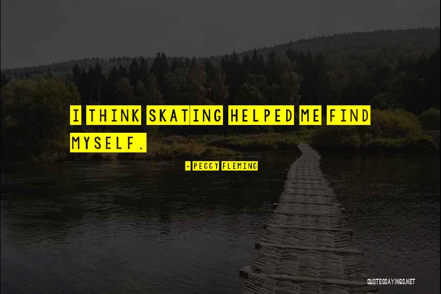 Segnali Cardinali Quotes By Peggy Fleming