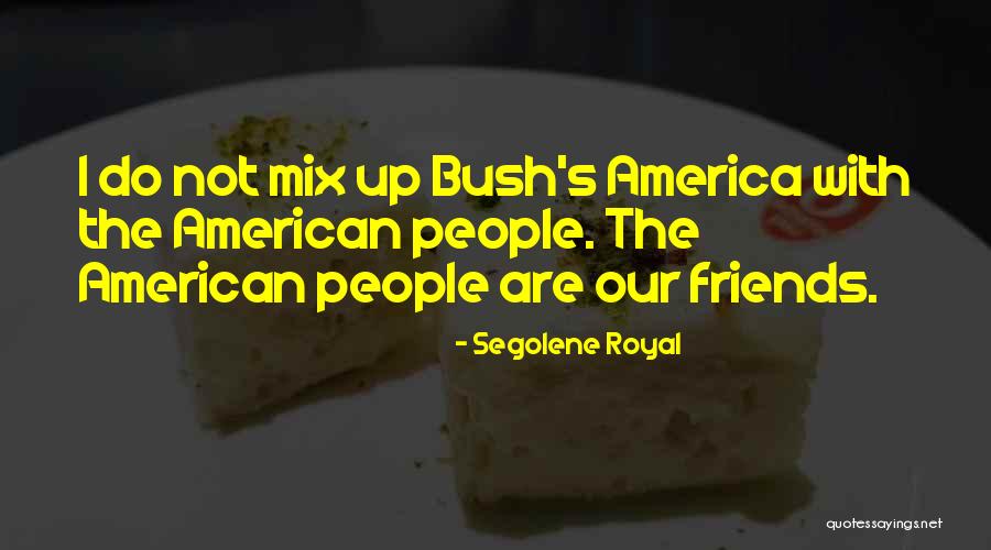 Segolene Royal Quotes 799620 Segolene Royal Quotes 799620