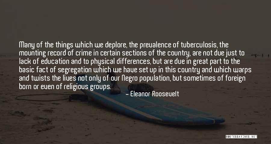 Segregation In Education Quotes By Eleanor Roosevelt Segregation In Education Quotes By Eleanor Roosevelt