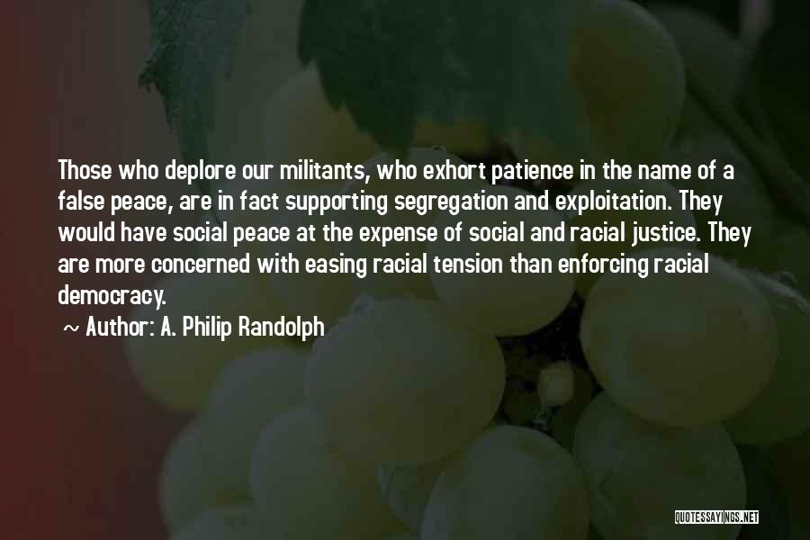 Segregation Quotes By A. Philip Randolph