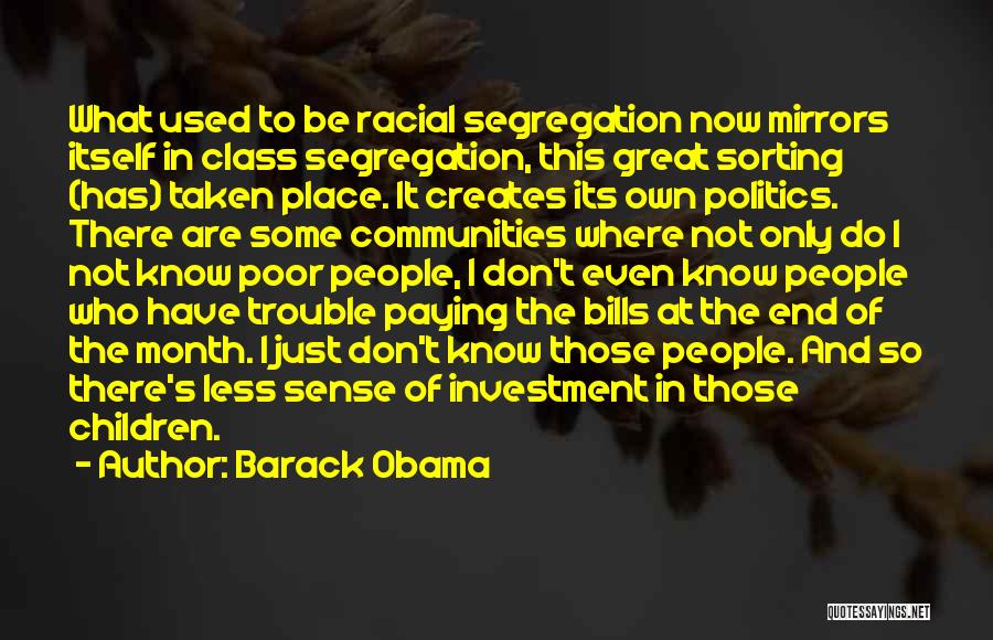 Segregation Quotes By Barack Obama