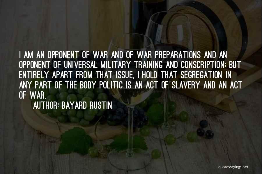 Segregation Quotes By Bayard Rustin