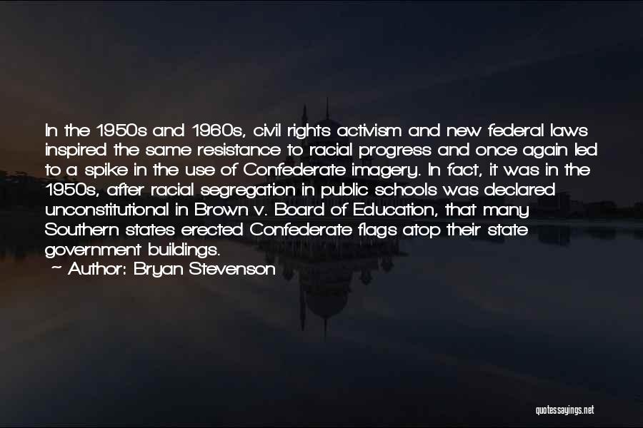 Segregation Quotes By Bryan Stevenson