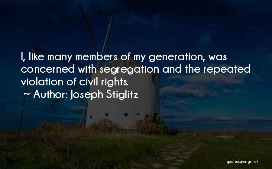 Segregation Quotes By Joseph Stiglitz