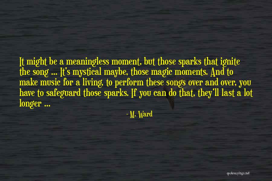 Segregationist Politicians Quotes By M. Ward Segregationist Politicians Quotes By M. Ward