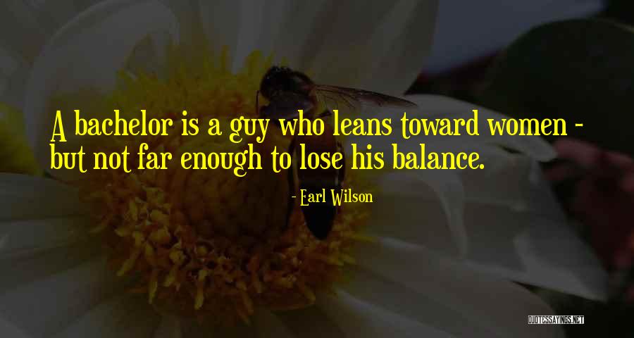 Segrera Associates Quotes By Earl Wilson Segrera Associates Quotes By Earl Wilson