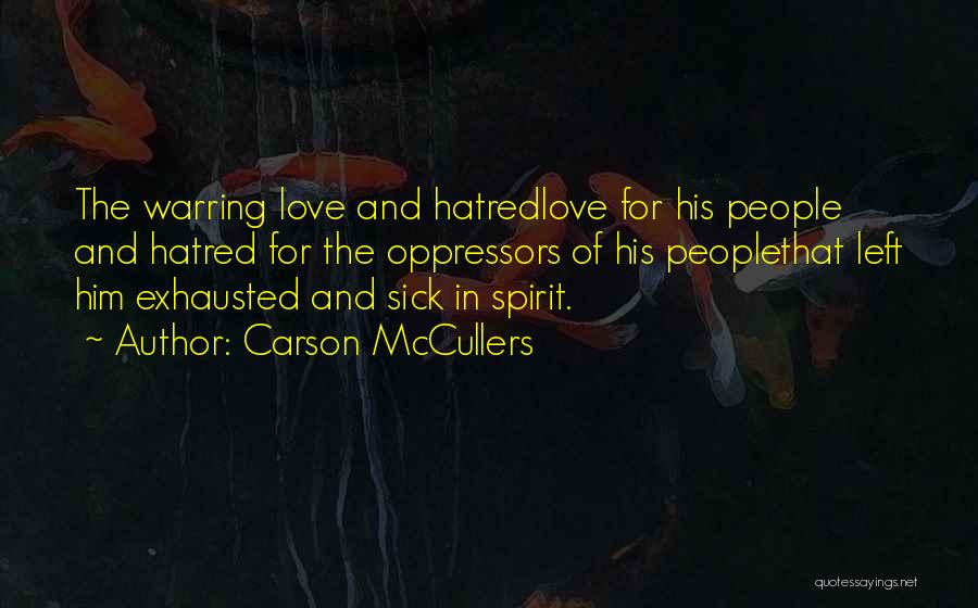 Segretario Quotes By Carson McCullers