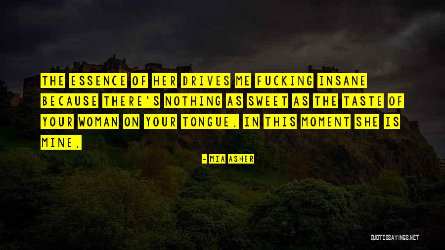 Segto Darbu Quotes By Mia Asher Segto Darbu Quotes By Mia Asher