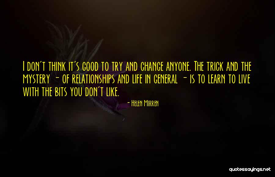 Seguaci Quotes By Helen Mirren Seguaci Quotes By Helen Mirren