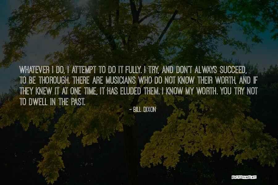 Seguard Quotes By Bill Dixon Seguard Quotes By Bill Dixon