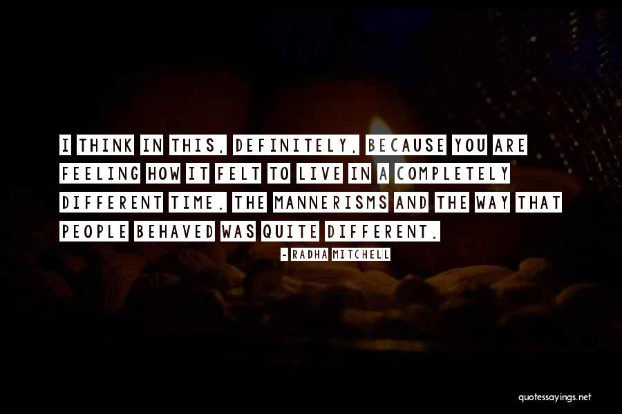 Segudang Bahaya Quotes By Radha Mitchell Segudang Bahaya Quotes By Radha Mitchell